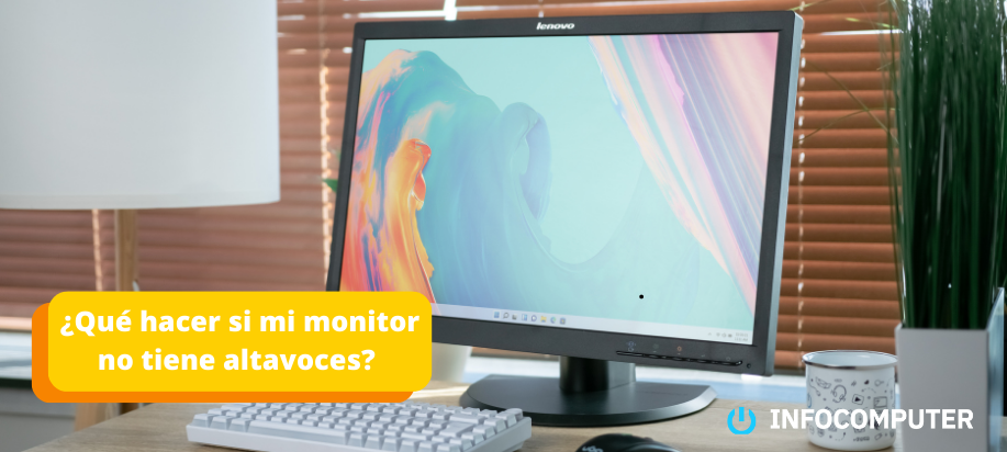 ¿Qué hacer si mi monitor no tiene altavoces?